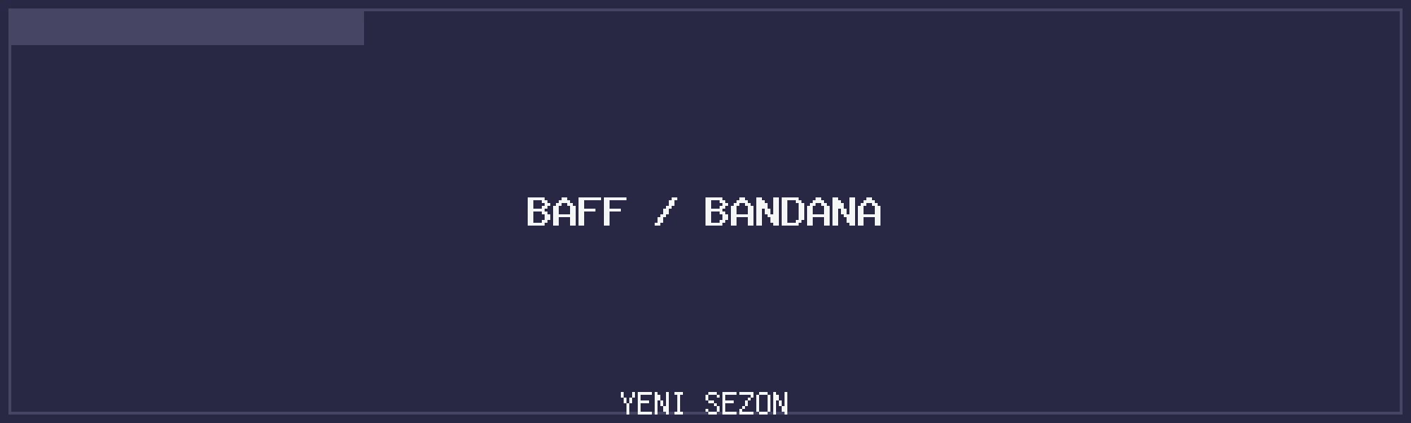 Baff / Bandana