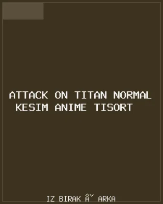 Attack On Titan Normal Kesim Anime Tişört Arka