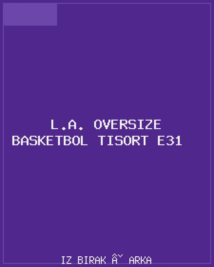 L.A. Oversize Basketbol Tişört E31 Arka