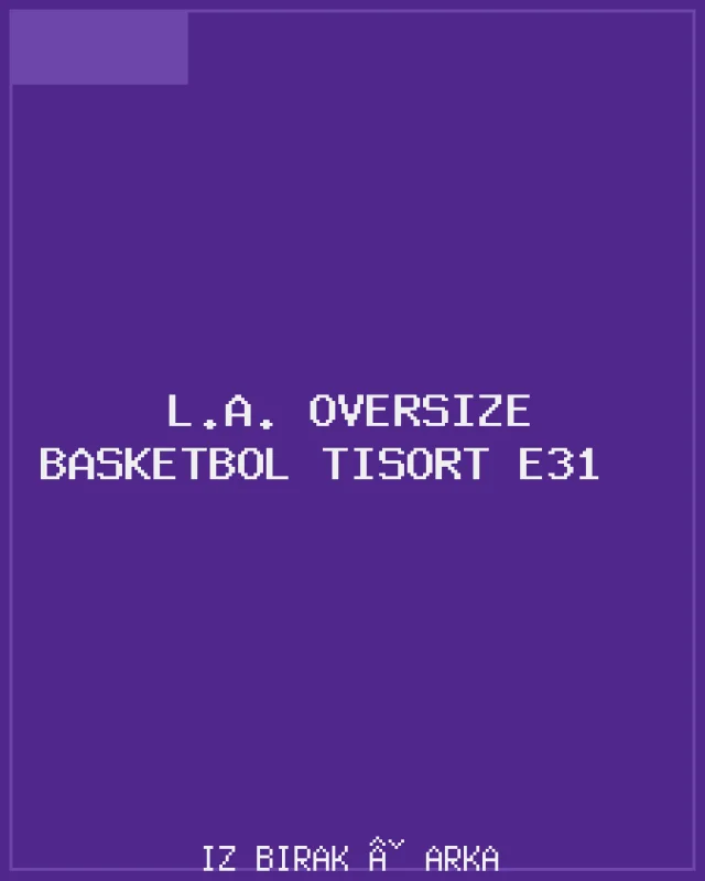 L.A. Oversize Basketbol Tişört E31