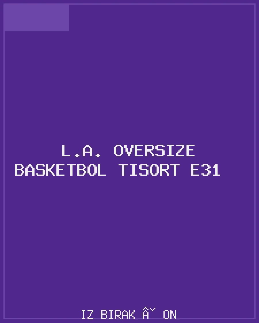 L.A. Oversize Basketbol Tişört E31 Ön