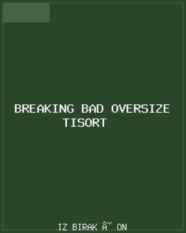 Breaking Bad Oversize Tişört