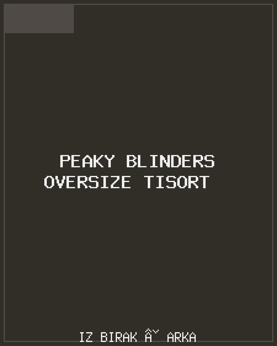 Peaky Blinders Oversize Tişört Arka