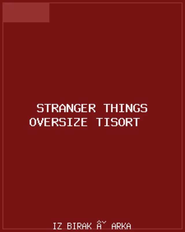 Stranger Things Oversize Tişört