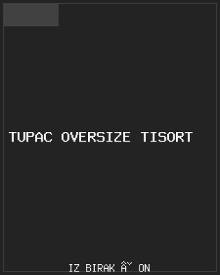 Tupac Oversize Tişört Ön