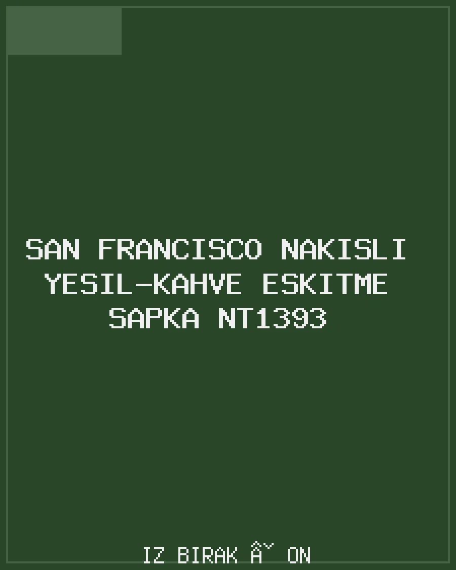 San Francisco Nakışlı Yeşil-Kahve Eskitme Şapka NT1393 Ön