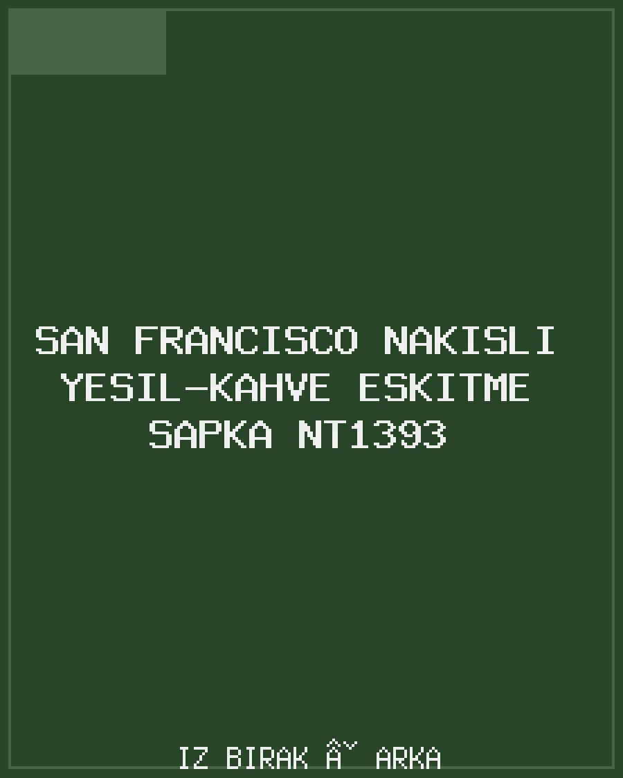 San Francisco Nakışlı Yeşil-Kahve Eskitme Şapka NT1393 Arka