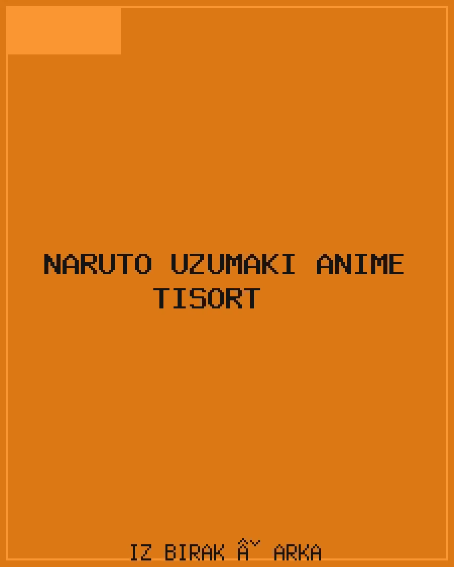 Naruto Uzumaki Anime Tişört Arka