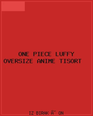One Piece Luffy Oversize Anime Tişört Ön